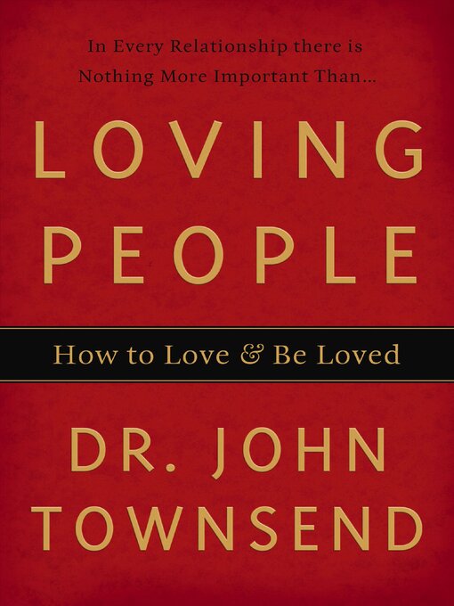 Title details for Loving People by John Townsend - Available